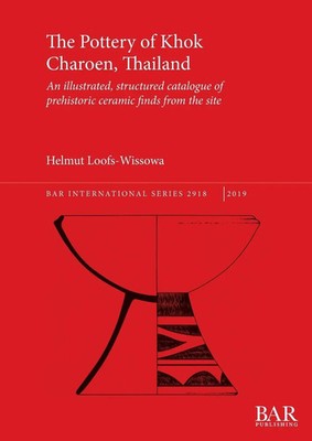 The Pottery of Khok Charoen, Thailand | Helmut Loofs-Wissowa | Taschenbuch