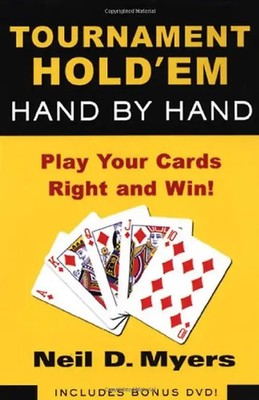 Tournament Hold 'em Hand By Ha: Play Your Cards Right and Win! - Myers, Neil D.