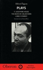Fagon: Plays: 11 Josephine House, the ..., Alfred Fagon