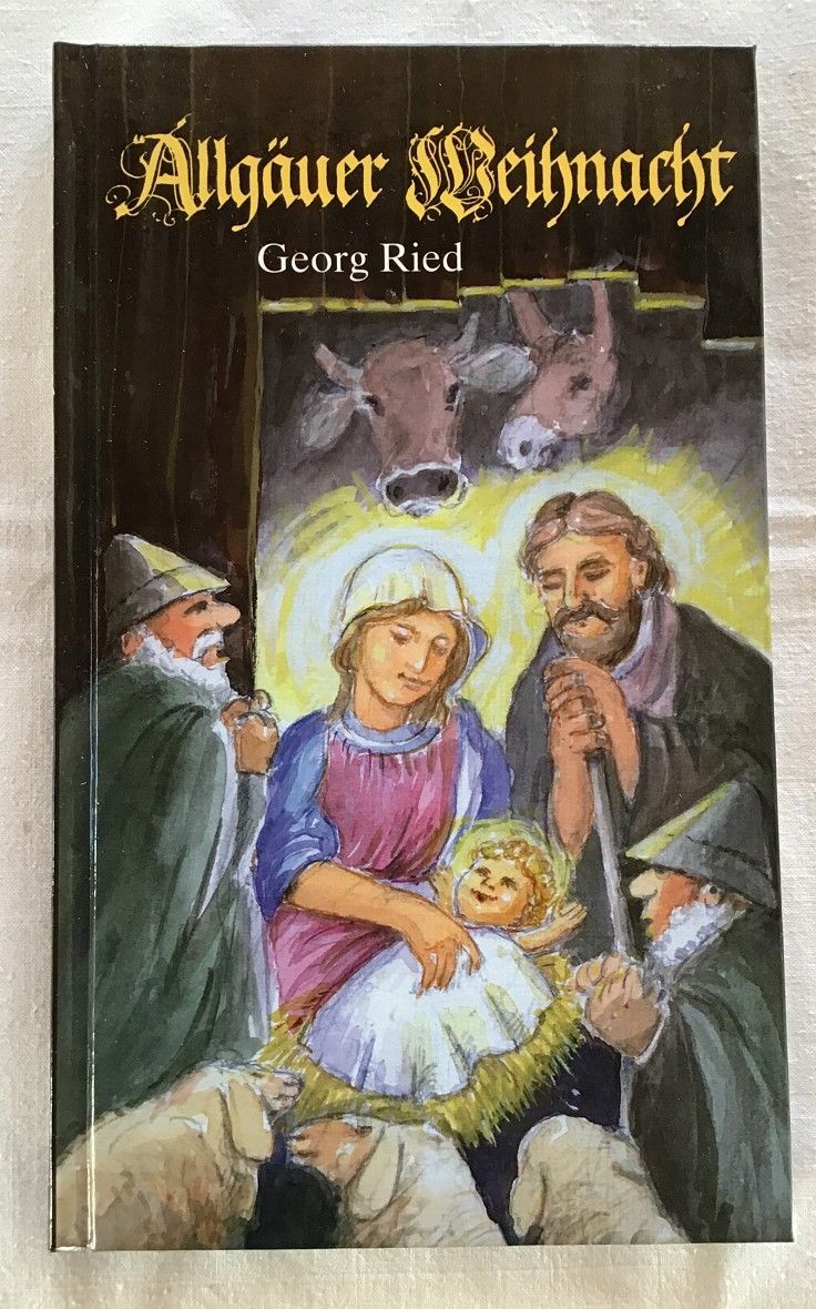 Allgäuer Weihnacht. Ried, Georg: - Georg Ried