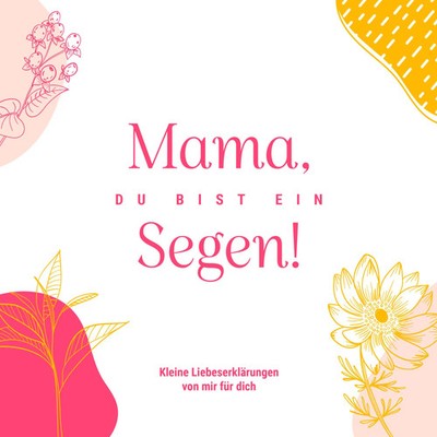 M. Florian Walz (u. a.) | Mama, du bist ein Segen! | Buch | Deutsch (2025)