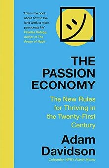 The Passion Economy: The New Rules for Thriving in ... | Buch | Zustand sehr gut