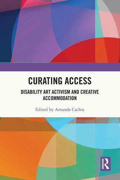 Amanda Cachia | Curating Access | Taschenbuch | Englisch (2024) | Routledge-image
