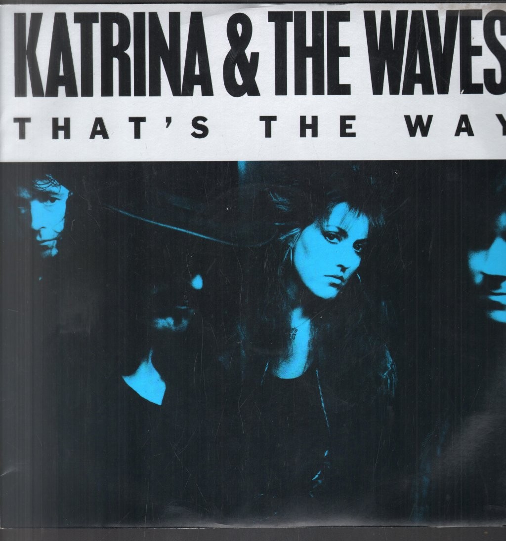 Katrina and the Waves That's the Way 12"" vinyl UK Sbk 1989 Pic sleeve 12SBK2