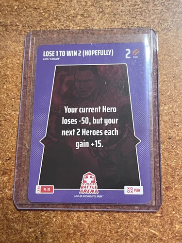 2024 Bo Jackson Battle Arena PLAY CARD # PL-33 Lose 1 To Win 2 (Hopefully)
