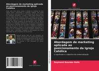 Raymond Boundar Balla | Abordagem De Marketing Aplicada Ao Posicionamento Da...