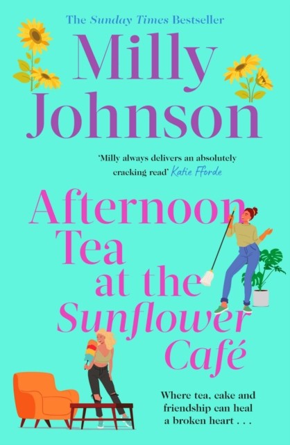 Afternoon Tea at the Sunflower Cafe by Milly Johnson PAPERBACK - Image 3