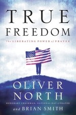 True Freedom: The Liberating Power of Prayer (LifeChange Books) by North, Oliver