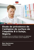 Ben Ikerionwu (U. A.) | ÉTude De PréValence De L'antigèNe De Surface De...