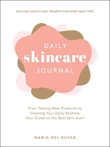 Daily Skincare Journal: From Testing New Products by Maria Del Russo HARDBACK - Image 2