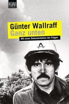 Ganz unten: Mit einer Dokumentation der Folgen von ... | Buch | Zustand sehr gut