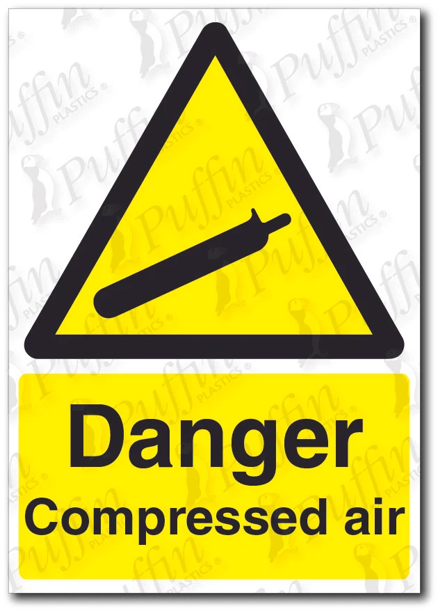 PUFFIN PLASTICS Danger Compressed Air Sign