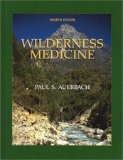 Wilderness Medicine by Paul S. Auerbach (2001...