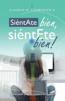 SiéNtate Bien, SiéNtete Bien! Claudia M. Combariza R. Taschenbuch Spanisch 2021