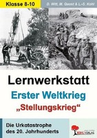 Lernwerkstatt - Der Erste Weltkrieg Dirk Witt
