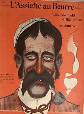 ASSIETTE AU BEURRE 1903 Nr. 92 Die Engländer Bei Uns Von Sancha