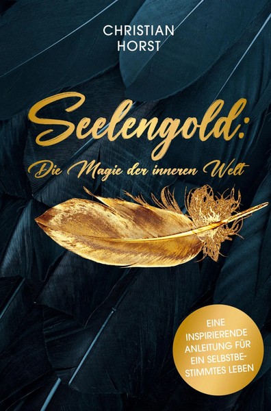 Christian Horst | Seelengo*D: Die Magie Der Inneren Welt | Taschenbuch | Deutsch-image
