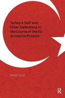 Turkey's 'Self' And 'Other' Definitions In The Course Of The EU Accession...