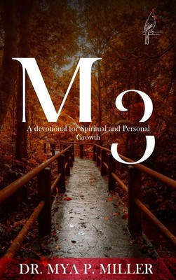 Mya P Miller | M3 | Buch | Englisch (2025) | Dr. Mya P. Miller
