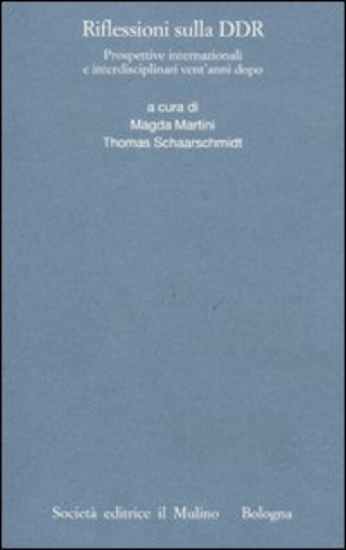 RIFLESSIONI SULLA DDR. PROSPETTIVE INTERNAZIONALI E INTERDISCIPLINARI MARTINI M.