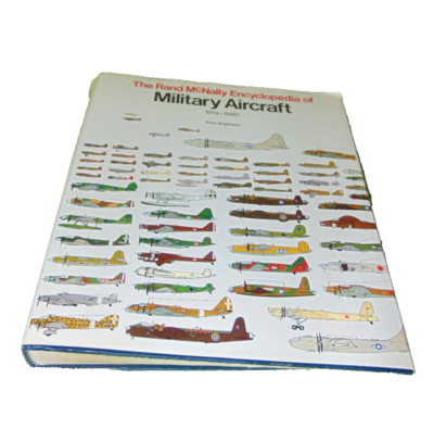 Rand Mcnally Encyclopedia Of Military Aircraft Hardcover With Dust