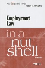 Employment Law in a Nutshell, Third Edition- ...