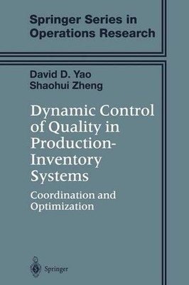 Dynamic Control of Quality in Production-Inventory Systems: Coordination and Opt