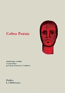 Cobra poésie : anthologie  von Lambert, Jean-Clar... | Buch | Zustand akzeptabel