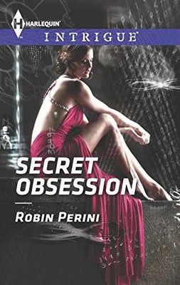 Secret Obsession (Harlequin Intrigue) - Paperback, by Perini Robin - Very Good