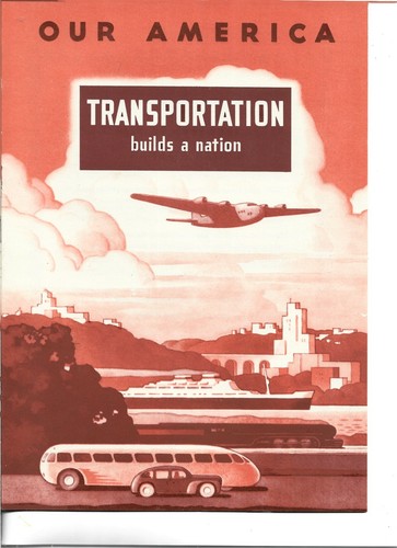 OUR AMERICA TRANSPORTATION SCHOOL BOOK THE COCA-COLA BOTTLING CO. MCMXLIII