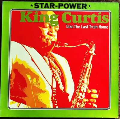 LP 12'' King Curtis   Take The Last Train Home, Jazz Blues Vinyl Stereo 1973