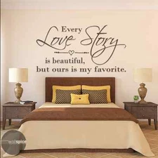 Every Love Story Is Beautiful But Ours Is My Favorite Vinyl Wall Decal Sticker