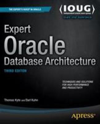 Experte Oracle Datenbank Architektur Taschenbuch Darl, Kyte, Thomas