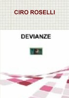 Ciro Roselli | Devianze | Taschenbuch | Italienisch (2012) | [.]