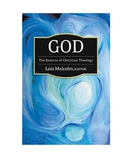 God: The Sources of Christian Theology: The S...