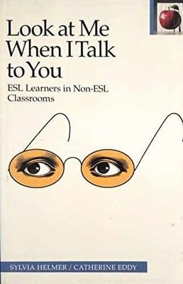 Look at Me When I Talk to You: - Paperback, by Helmer Sylvia; Eddy - Very Good