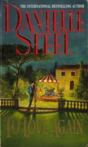 To Love Again By Danielle Steel. 9780722181072