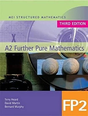 MEI Further Pure Mathematics 2 Third Edition Paperback