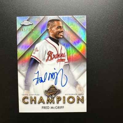 2025 Topps Chrome Fred McGriff #WSC-FM World Series Champion Auto /100