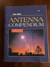 ANTENNA COMPENDIUM VOLUME 1 By Arrl Inc. Soft Cover
