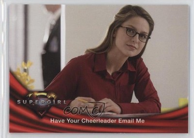 2018 Cryptozoic Supergirl Kara Danvers Have Your Cheerleader Email Me #38 2o7