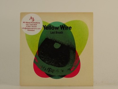 YELLOW WIRE LAST BREATH (H1) 4 Track Promo CD Single including Card Sleeve ID RE