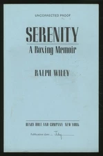Ralph WILEY / Serenity A Boxing Memoir Uncorrected Proof 1st 1989