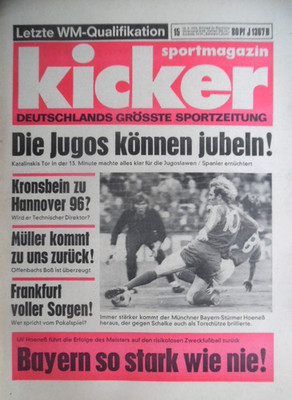 KICKER 15 - 14.2. 1974 B Bayern stark wie nie! Hoeneß SPA-JUG 0:1 Wolfgang Kleff