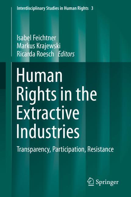 Human Rights In The Extractive Industries Isabel Feichtner