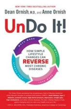 Undo It!: How Simple Lifestyle Changes Can Reverse Most Chro - VERY GOOD