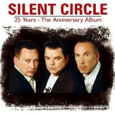 SILENT CIRCLE ''25 YEARS THE ANNIVERSARY ALBUM'' CD NEU