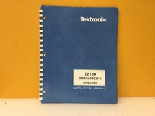 Tektronix 070-4734-00 2213A Oscilloscope Operators Instruction Manual