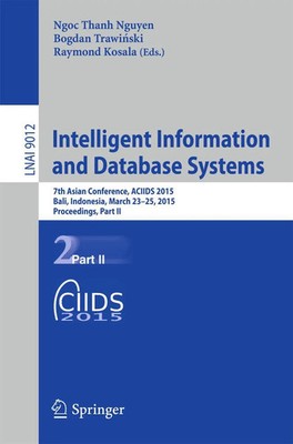 Intelligent Information and Database Systems Ngoc Thanh Nguyen (u. a.) Buch 2015