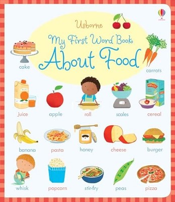 My First Word Book About Food, Caroline Young